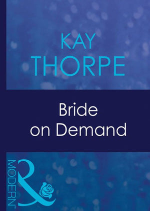 Bride On Demand (Mills & Boon Modern): First edition (9781408940402)