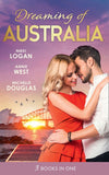 Dreaming Of... Australia: Mr Right at the Wrong Time / Imprisoned by a Vow / The Millionaire and the Maid (9781474083584)