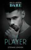 The Player (Close Quarters, Book 5) (Mills & Boon Dare) (9780008908966)