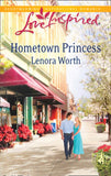 Hometown Princess (Mills & Boon Love Inspired): First edition (9781472022233)