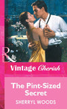 The Pint-Sized Secret (Mills & Boon Vintage Cherish): First edition (9781472080400)