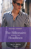 The Billionaire Behind The Headlines (Claiming the Ferrington Empire, Book 2) (Mills & Boon True Love) (9780008923518)