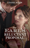 The Earl's Reluctant Proposal (Liberated Ladies, Book 4) (Mills & Boon Historical) (9780008909727)