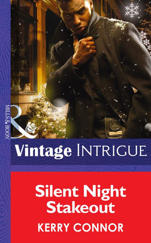 Silent Night Stakeout (Mills & Boon Intrigue): First edition (9781472036186)
