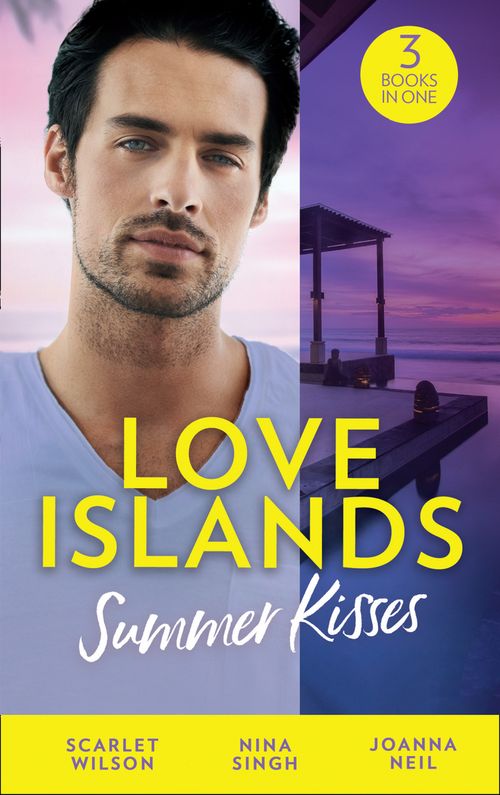 Love Islands - Love Islands: Summer Kisses: The Doctor She Left Behind / Miss Prim and the Maverick Millionaire / Her Holiday Miracle (Love Islands, Book 4)
