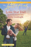 Lone Star Dad (The Buchanons, Book 3) (Mills & Boon Love Inspired) (9781474058568)