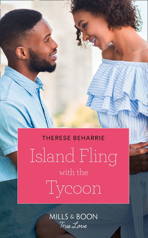 Island Fling With The Tycoon (Mills & Boon True Love) (9781474091558)