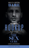 Hookup / The Sex Cure: Hookup / The Sex Cure (Mills & Boon Dare) (9781474099417)