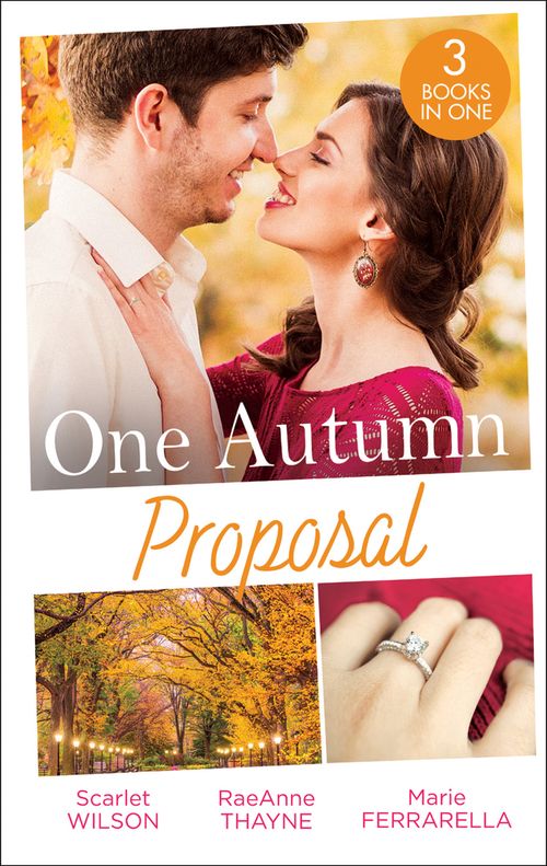 One Autumn Proposal: Her Christmas Eve Diamond / The Holiday Gift / Christmastime Courtship (9781474098823)