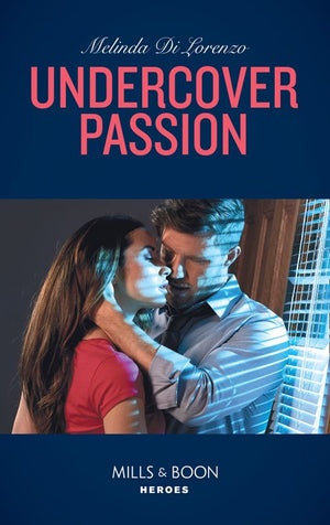 Undercover Passion (Undercover Justice, Book 3) (Mills & Boon Heroes) (9781474079532)