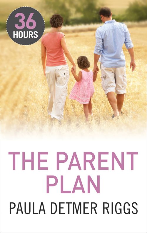 The Parent Plan: First edition (9781474008952)