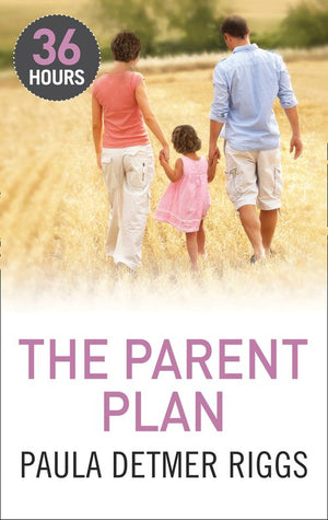 The Parent Plan: First edition (9781474008952)