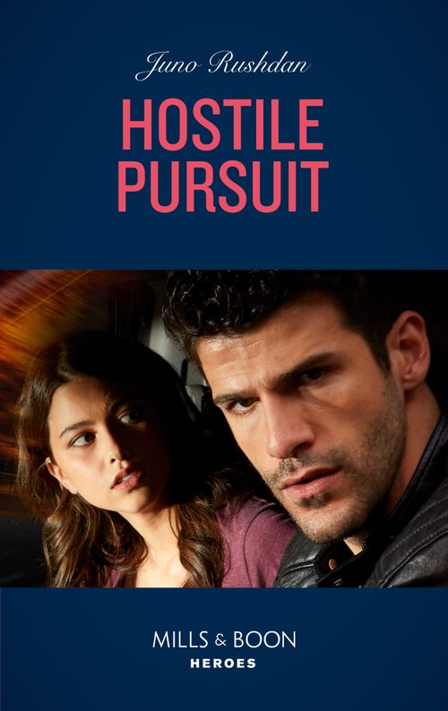 Hostile Pursuit (Mills & Boon Heroes) (A Hard Core Justice Thriller, Book 1) (9780008905132)