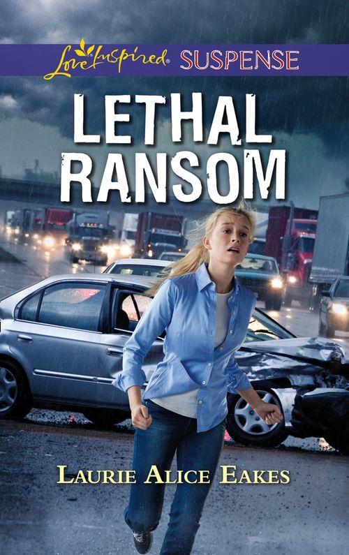 Lethal Ransom (Mills & Boon Love Inspired Suspense) (9781474096355)