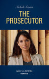The Prosecutor (A Marshal Law Novel, Book 3) (Mills & Boon Heroes) (9780008911874)