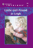 Little Girl Found (Mills & Boon Intrigue): First edition (9781474022606)