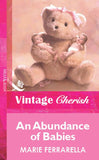 An Abundance Of Babies (Mills & Boon Vintage Cherish): First edition (9781472090300)