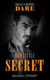 Our Little Secret (Mills & Boon Dare) (9780008908973)