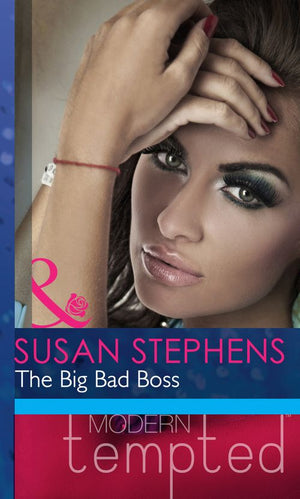 The Big Bad Boss (Mills & Boon Modern Heat): First edition (9781408917435)