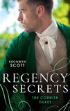 Regency Secrets: The Cornish Dukes: The Secrets of Lord Lynford (The Cornish Dukes) / The Passions of Lord Trevethow (9780008927868)