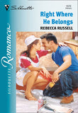 Right Where He Belongs (Mills & Boon Silhouette): First edition (9781474009539)