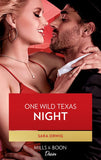 One Wild Texas Night (Mills & Boon Desire) (Return of the Texas Heirs, Book 2) (9780008904579)
