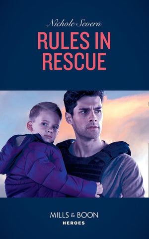 Rules In Rescue (Mills & Boon Heroes) (9781474093613)