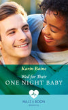 Wed For Their One Night Baby (Mills & Boon Medical) (9780008918491)