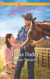 Texas Daddy (Lone Star Legacy (Love Inspired), Book 1) (Mills & Boon Love Inspired) (9781474069700)