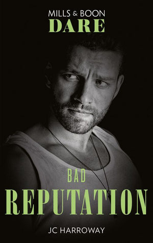 Bad Reputation (Mills & Boon Dare) (The Pleasure Pact, Book 2) (9781474099684)