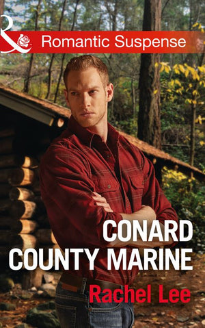 Conard County Marine (Conard County: The Next Generation, Book 31) (Mills & Boon Romantic Suspense) (9781474040358)