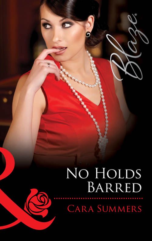 No Holds Barred (Forbidden Fantasies, Book 30) (Mills & Boon Blaze): First edition (9781408969335)
