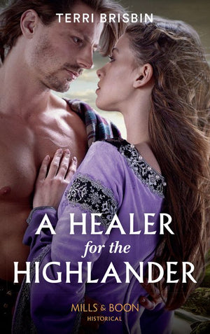 A Healer For The Highlander (A Highland Feuding, Book 5) (Mills & Boon Historical) (9781474074223)
