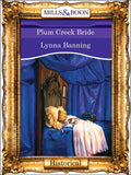 Plum Creek Bride (Mills & Boon Vintage 90s Modern): First edition (9781408989593)