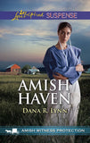 Amish Haven (Mills & Boon Love Inspired Suspense) (Amish Witness Protection, Book 3) (9781474094931)