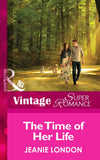 The Time of Her Life (Mills & Boon Vintage Superromance): First edition (9781472028051)