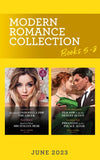 Modern Romance June 2023 Books 5-8: Penniless Cinderella for the Greek / Back to Claim His Italian Heir / Her Vow to Be His Desert Queen / Pregnant at the Palace Altar (Mills & Boon Collections) (9780263319408)