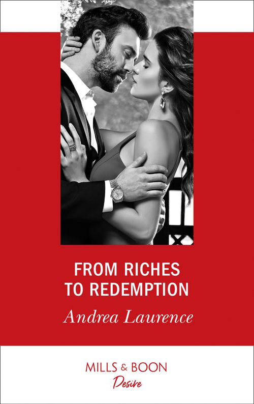 From Riches To Redemption (Mills & Boon Desire) (Switched!, Book 2) (9781474092586)