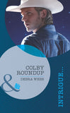 Colby Roundup (Colby, TX, Book 3) (Mills & Boon Intrigue): First edition (9781408972588)