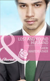Lost and Found Husband (Family Renewal, Book 2) (Mills & Boon Cherish): First edition (9781472005458)