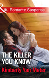 The Killer You Know (Mills & Boon Romantic Suspense) (9781474062923)