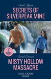 Secrets Of Silverpeak Mine / Misty Hollow Massacre: Secrets of Silverpeak Mine (Eagle Mountain: Critical Response) / Misty Hollow Massacre (A Discovery Bay Novel) (Mills & Boon Heroes) (9780263307498)