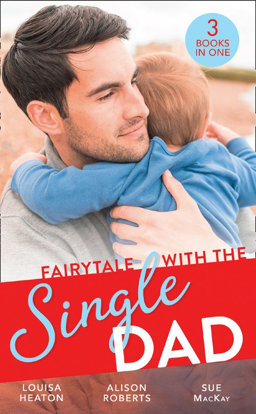 Fairytale With The Single Dad: Christmas with the Single Dad / Sleigh Ride with the Single Dad / Surgeon in a Wedding Dress