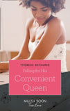 Falling For His Convenient Queen (Conveniently Wed, Royally Bound, Book 2) (Mills & Boon True Love) (9781474077286)