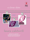 A Clean Slate (Mills & Boon Silhouette): First edition (9781472091147)
