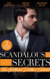 Scandalous Secrets: The Billion Dollar Secret: A seductive romance with fake dating, CEOs, and billionaires by Kat Cantrell, Robyn Grady and Maureen Child (9780008916473)
