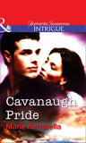 Cavanaugh Pride (Mills & Boon Intrigue): First edition (9781472057402)