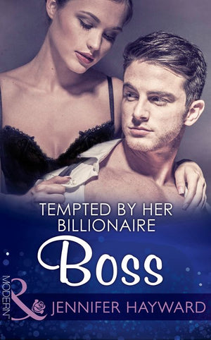 Tempted By Her Billionaire Boss (The Tenacious Tycoons, Book 0) (Mills & Boon Modern): First edition (9781472098719)