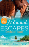 Island Escapes: Caribbean Kisses: Her Return to King's Bed (Kings of California) / To Marry a Prince / His Accidental Heir (9780008917616)