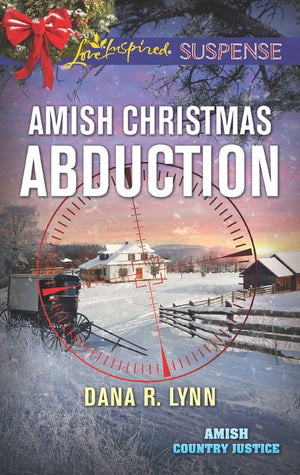 Amish Christmas Abduction (Amish Country Justice, Book 3) (Mills & Boon Love Inspired Suspense) (9781474080507)